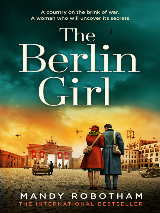 Title details for The Berlin Girl by Mandy Robotham - Available